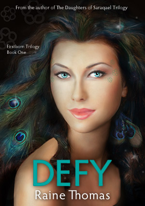 Defy - Firstborn Trilogy Book One- a young adult fantasy romance novel by Raine Thomas